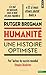 Humanité: Une histoire optimiste
