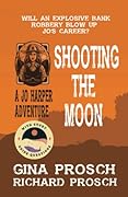 Shooting the Moon