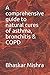 A comprehensive guide to natural cures of asthma, bronchitis & COPD