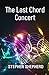 The Last Chord Concert