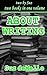 About Writing (Large Print) (Two by Suz (1.5))
