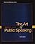 The Art of Public Speaking Custom Edition
