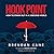 Hook Point: How to Stand Out in a 3-Second World