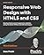Responsive Web Design with HTML5 and CSS: Develop future-proof responsive websites using the latest HTML5 and CSS techniques, 3rd Edition