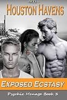 Exposed Ecstasy (Psychic Menage)