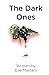 The Dark Ones: Prequel