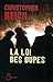 La loi des dupes (Belfond Noir) (French Edition)