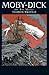 Moby Dick Complete Illustrated and Unabridged Edition