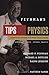 Feynman's Tips on Physics: Reflections, Advice, Insights, Practice
