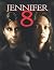 Jennifer 8