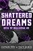 Shattered Dreams (Boys of Bellerose, #3)