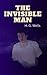 The Invisible Man: Classic SciFi H.G. Wells (Annotated)