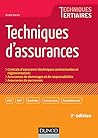 Techniques d'assurances - 3e éd.
