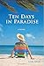 Ten Days In Paradise