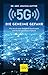 5G: Die geheime Gefahr