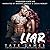 Liar (The Madison Kate Series)