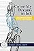 Cover My Dreams in Ink (2nd ed.): A Son's Unbearable Solitude A Mother's Unending Quest