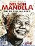 Nelson Mandela. Une vie pour la liberté
