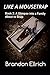 Like A Mousetrap Book 2: A Glimpse into a Family About to Snap
