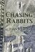 Chasing Rabbits