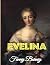 Evelina by Fanny Burney: or, the History of a Young Lady’s Entrance into the World (Original Publication Date : 1778)