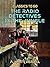 The Radio Detectives In The Jungle (Classics To Go)