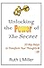 Unlocking the Power of The Secret: 10 keys to transform your thoughts and life