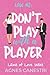 Law #2: Don't Play with a Player (Laws of Love)