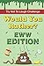 Try Not To Laugh Challenge - Would You Rather? Eww Edition: 190 Hilarious, Silly & Gross Would You Rather Questions and Scenarios for Boys & Girls Ages 8-12 (Would You Rather Books for Kids)