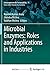 Microbial Enzymes: Roles and Applications in Industries