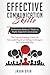 Effective Communication Skills: 7 Performance Habits in 7 Weeks of Highly Impactful Conversations - The Crucial Training Course for Successful People on Talking to Strangers In a Nonviolent Way