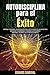 Autodisciplina para el Éxito: Aprende A Desarrollar Hábitos Positivos. Usa Tu Fuerza De Voluntad Para Controlar Tus Emociones Y Mejorar La ... Descongestiona tu mente) (Spanish Edition)