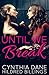 Until We Break