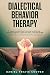 Dialectical Behavior Therapy