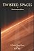 Twisted Spaces: 1 / Destination Mars