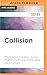 Collision (Secret World Chronicle, 4)