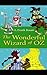 The Wonderful Wizard of Oz -Illustrated