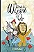 The Wonderful Wizard of Oz (Illustrated)