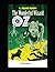 The Wonderful Wizard of Oz -Illustrated