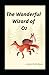 The Wonderful Wizard of Oz illustrated