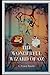 The Wonderful Wizard of OZ : Illustrated Edition