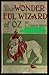 The Wonderful Wizard of OZ illustrated