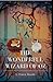 The Wonderful Wizard of OZ : Illustrated Edition