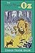 The Wonderful Wizard of Oz The Oz Books #1
