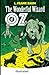 The Wonderful Wizard of Oz -Illustrated