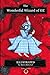 The Wonderful Wizard of OZ - ILLUSTRATED: OZ Books #1