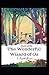 The Wonderful Wizard of Oz Illustrated