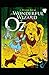 The Wonderful Wizard of OZ: Illustrated Edition