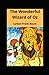 The Wonderful Wizard of OZ Illustrated