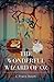 The Wonderful Wizard of OZ : Illustrated Edition